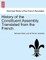 History of the Constituent Assembly. Translated from the French.