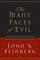 The Many Faces of Evil