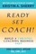 Ready, Set, Coach!