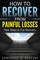 How to Recover from Painful Losses