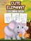 Cute Elephant Coloring Book for Kids