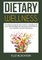 Dietary Wellness