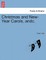 Christmas and New-Year Carols, Andc.