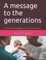 A message to the generations
