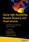Oracle High Availability, Disaster Recovery, and Cloud Services