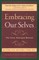 Embracing Our Selves