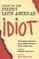 Guide to the Perfect Latin American Idiot
