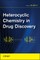 Heterocyclic Drug Discovery