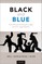 Black and Blue