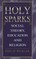 Holy Sparks