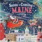 Santa Is Coming to Maine
