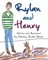 Rylan and Henry