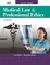 Medical Law & Professional Ethics