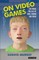 On Video Games