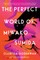 The Perfect World of Miwako Sumida