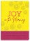 Joy in the Morning