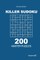 Killer Sudoku - 200 Master Puzzles 9x9 (Volume 2)