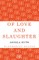 Of Love and Slaughter