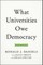 What Universities Owe Democracy