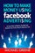 How to Make Money Using Facebook Advertising