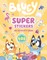 Bluey: Super Stickers