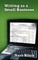 Writing as a Small Business