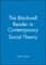 Blackwell Reader in Contemporary