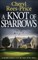 A Knot of Sparrows