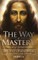 The Way of Mastery, Pathway of Enlightenment