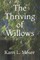 The Thriving of Willows