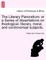 The Literary Pancratium; Or a Series of Dissertations on Theological, Literary, Moral, and Controversial Subjects.