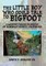 The Little Boy Who Could Talk to Bigfoot