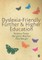 Dyslexia-Friendly Further & Higher Education