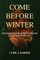 Come Before Winter