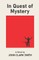In Quest of Mystery