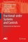 Fractional-order Systems and Controls