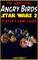 The Unofficial Angry Birds Star Wars 2 Player's Game Guide