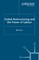 Global Restructuring and the Power of Labour