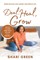 Deal Heal Grow