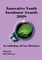 Innovative Youth Incubator Awards 2018 - An Anthology of Case Histories