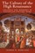 The Culture of the High Renaissance