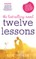 Twelve Lessons