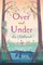 Over and Under the Wetland