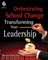 Orchestrating School Change