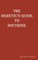 The Heretic's Guide to Doctrine