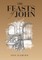 The Feasts of John