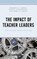 The Impact of Teacher Leaders