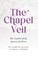 Chapel Veil
