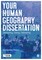 Your Human Geography Dissertation