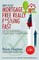 How to Get Mortgage Free Really F*$%ing Fast!